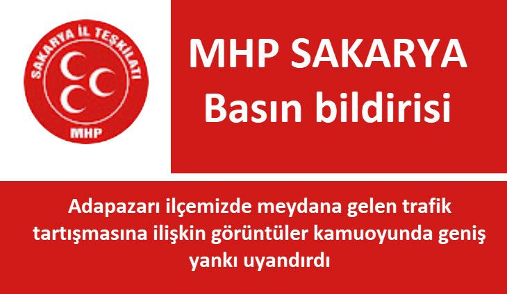 MHP SAKARYA BASIN BİLDİRİSİ